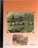 Livre anniversaire 1932 : Les Années-Mémoire