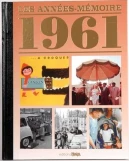 Livre anniversaire 1961 : Les Années-Mémoire