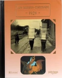 Livre anniversaire 1928 : Les Années-Mémoire