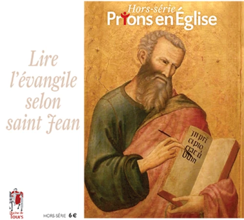 Lire l'Evangile selon Saint Jean