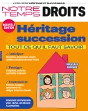 Hors-série Notre Temps Héritage &amp; Succession
