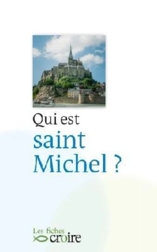 Qui est Saint Michel ?