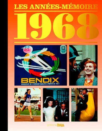 Livre anniversaire 1968 : Les Années-Mémoire