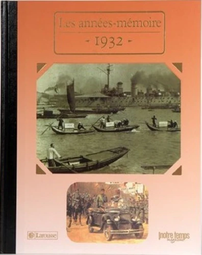 Livre anniversaire 1932 : Les Années-Mémoire