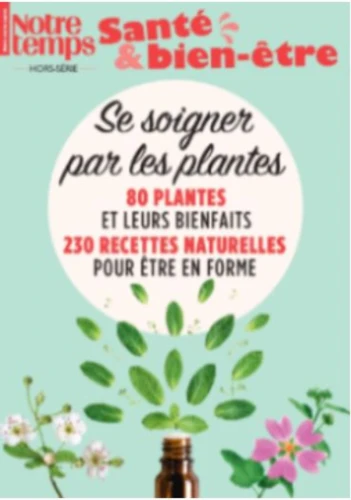 Hors-série Se soigner par les plantes – Volume 2