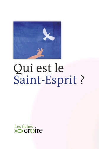 Qui est le Saint Esprit ?