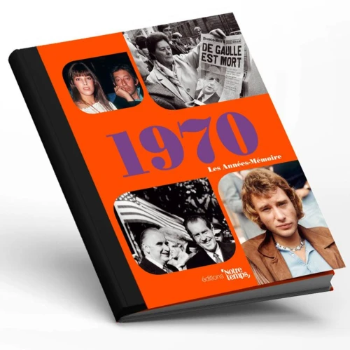 Livre anniversaire 1970 : Les Années-Mémoire
