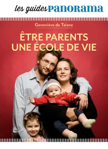 Etre parents une école de vie
