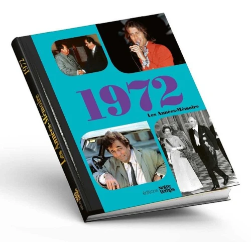 Livre anniversaire 1972 : Les Années-Mémoire
