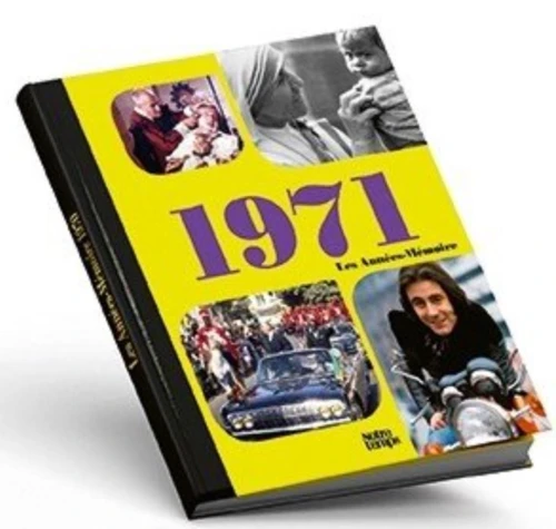 Livre anniversaire 1971 : Les Années-Mémoire