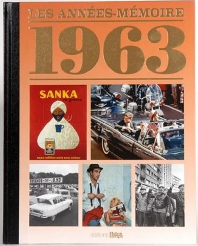 Livre anniversaire 1963 : Les Années-Mémoire