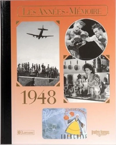 Livre anniversaire 1948 : Les Années-Mémoire