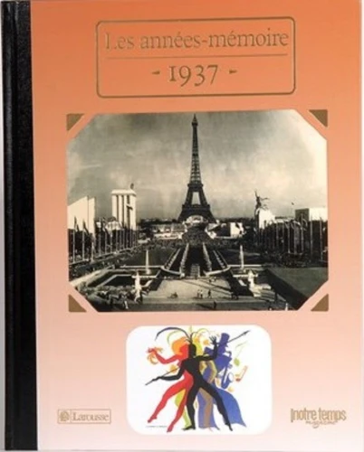 Livre anniversaire 1937 : Les Années-Mémoire