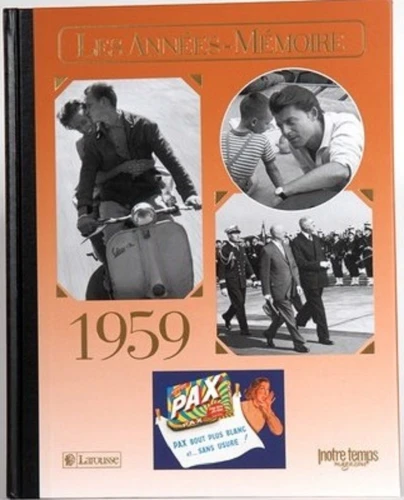 Livre anniversaire 1959 : Les Années-Mémoire