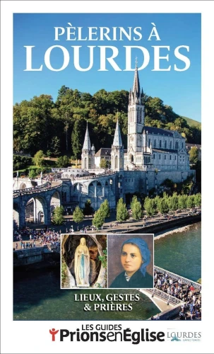 Pèlerins à Lourdes