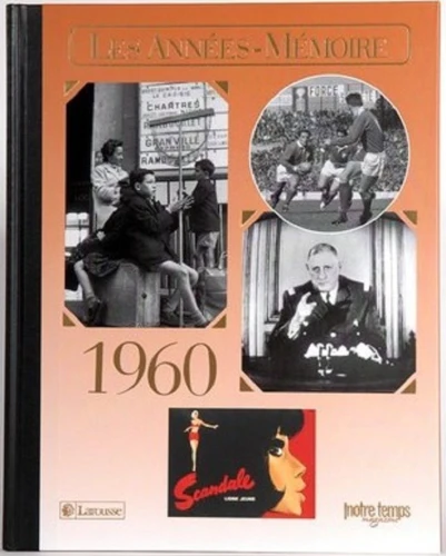 Livre anniversaire 1960 : Les Années-Mémoire