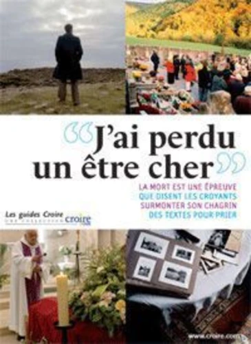 Guide Croire - J'ai perdu un être cher