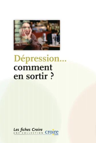 Dépression comment s'en sortir ?