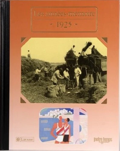 Livre anniversaire 1925 : Les Années-Mémoire