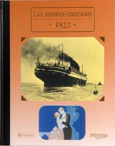 Livre anniversaire 1922 : Les Années-Mémoire