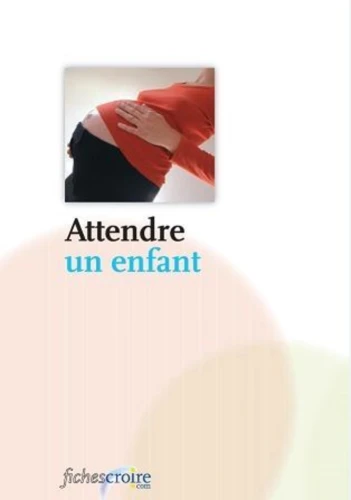 Attendre un enfant