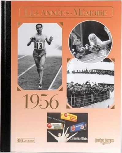 Livre anniversaire 1956 : Les Années-Mémoire