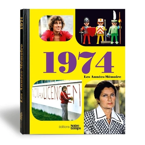 Livre anniversaire 1974 : Les Années-Mémoire