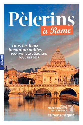 PELERINS A ROME - NOUVELLE EDITION 2025