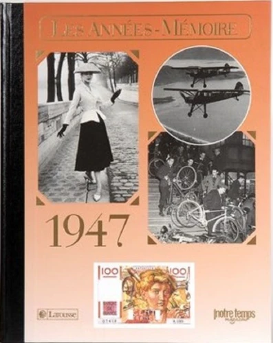 Livre anniversaire 1947 : Les Années-Mémoire