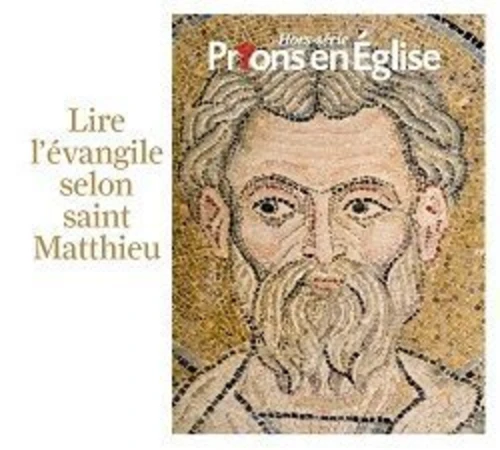 Lire l’Évangile selon saint Matthieu