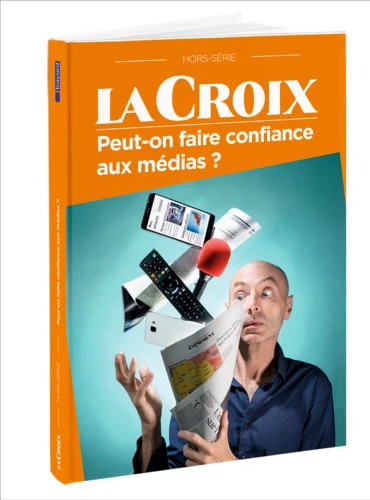 Peut-on faire confiance aux médias ? 