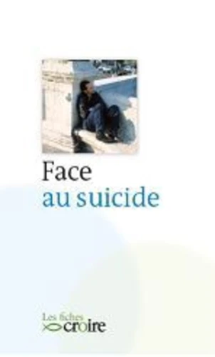 Suicide comment faire face ?