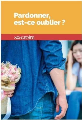 Pardonner, est-ce oublier ?