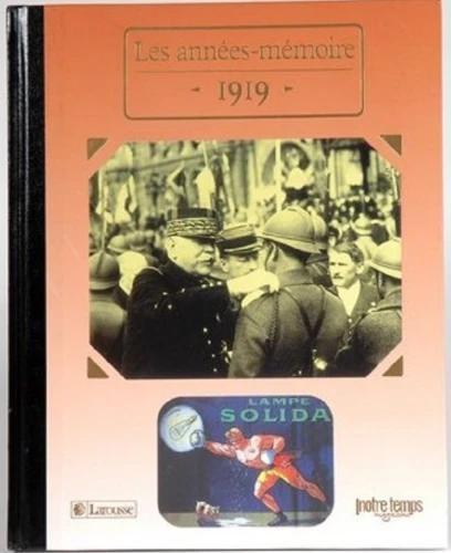 Livre anniversaire 1919 : Les Années-Mémoire