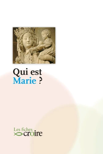 Qui est Marie ?