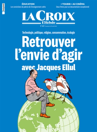 Retrouver l'envie d'agir avec Jacques Ellul