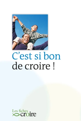 C'est si bon de croire !