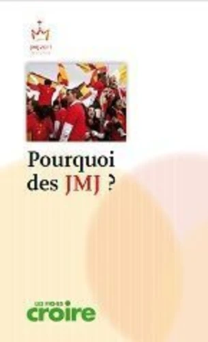 Pourquoi des JMJ ?