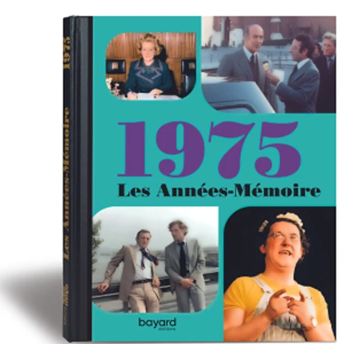 Livre anniversaire 1975 : Les Années-Mémoire