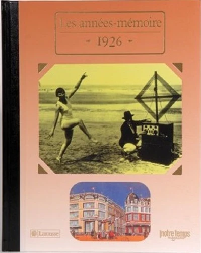 Livre anniversaire 1926 : Les Années-Mémoire