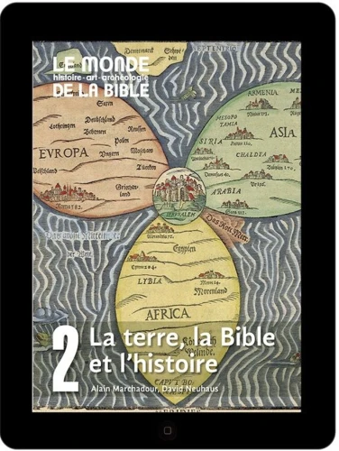La terre, la Bible et l’histoire (tome 2)