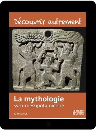 La mythologie syro-mésopotamienne