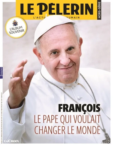 François, le pape qui voulait changer le monde – L’Album souvenir