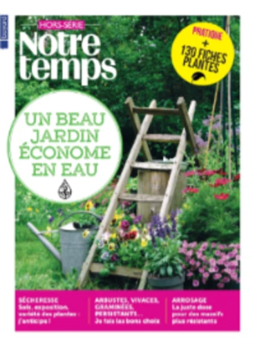 Hors-série Un beau jardin économe en eau