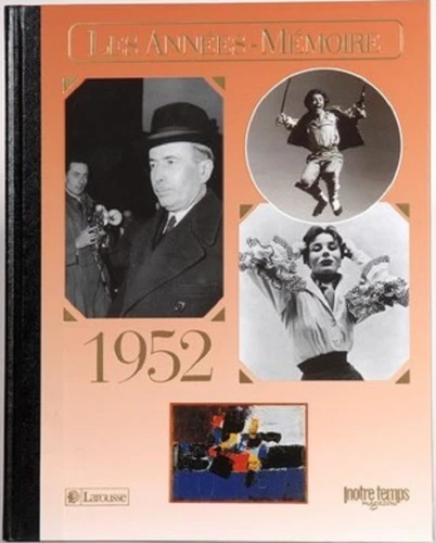 Livre anniversaire 1952 : Les Années-Mémoire