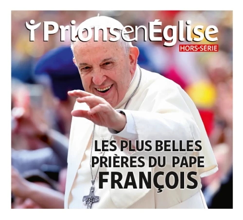 Les plus belles prières du pape François