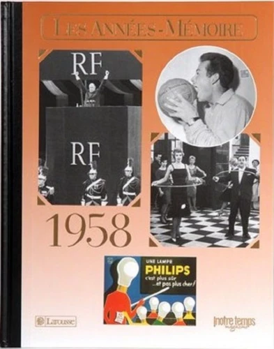 Livre anniversaire 1958 : Les Années-Mémoire