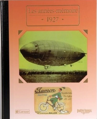 Livre anniversaire 1927 : Les Années-Mémoire