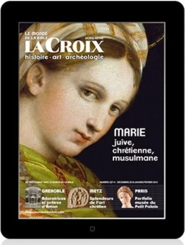 E-Mag : Marie, juive, chrétienne, musulmane