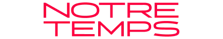 Notre Temps